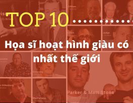Top 10 họa sĩ hoạt hình giàu có nhất thế giới